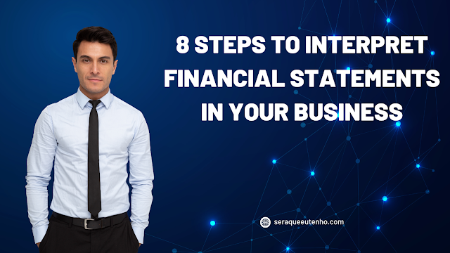 8 Steps to Interpret Financial